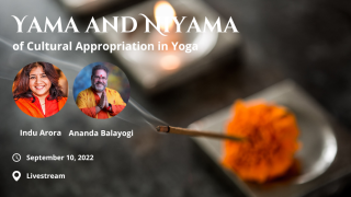 Yama and Niyama of Cultural Appropriation in Yoga_Indu Arora