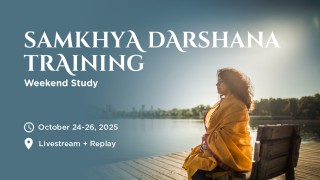 Samkhya Darshana Training - Weekend Study_Indu Arora